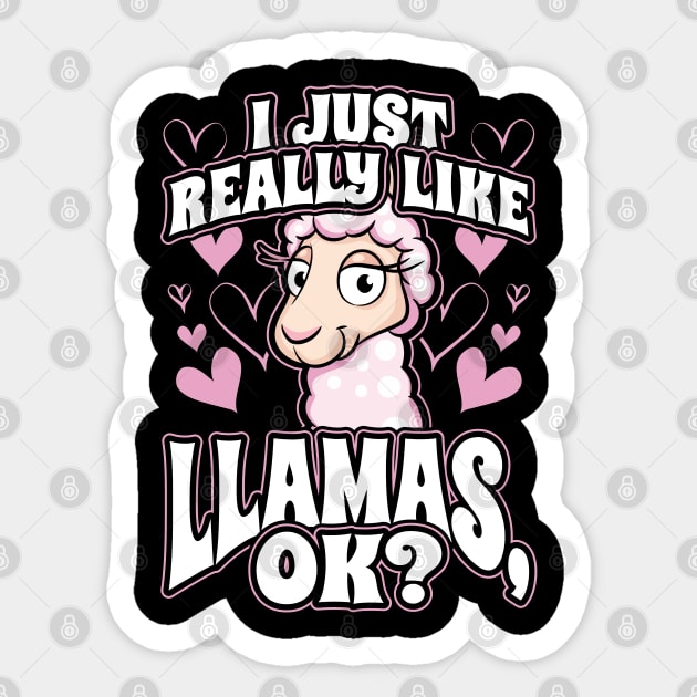 I Just Really Like Llamas OK Sticker by aneisha